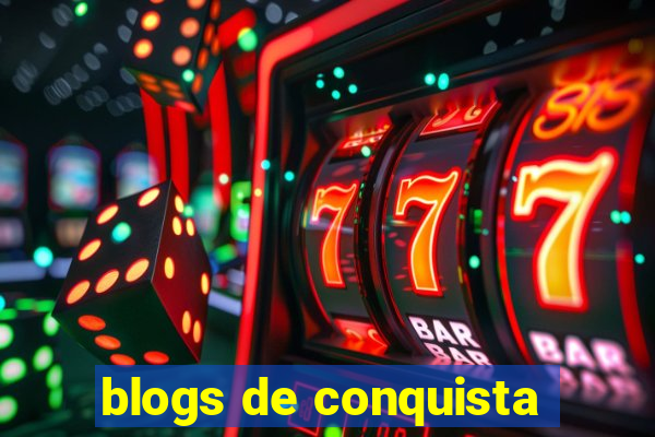 blogs de conquista